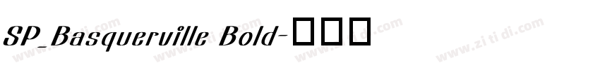 SP_Basquerville Bold字体转换
